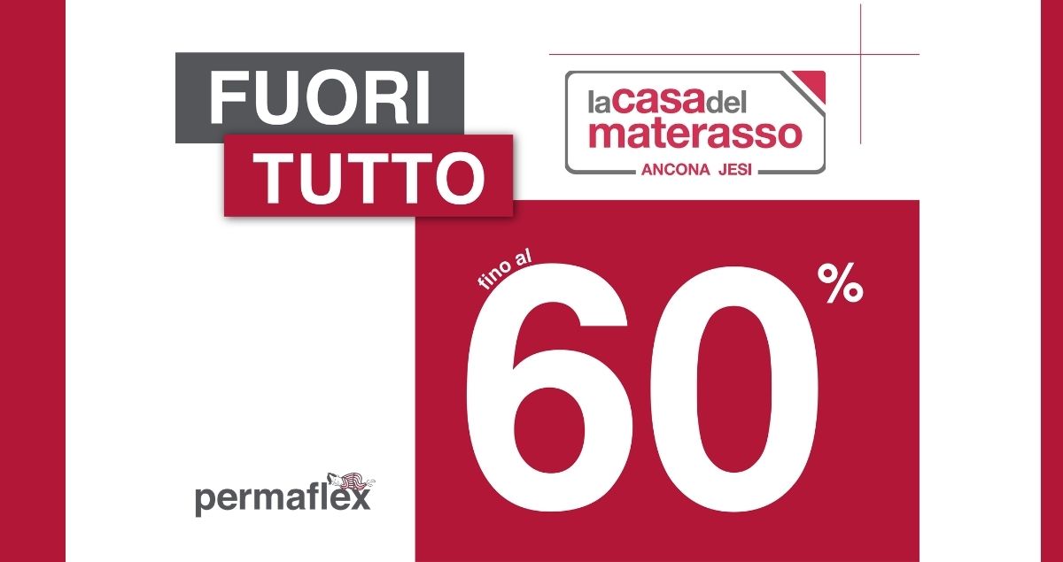 fuori tutto materassi permaflex ad ancona da la casa del materasso